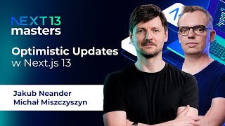 Optimistic Updates w Next.js 13 – NEXT 13 MASTERS DEMO