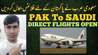 Saudi Arabia direct flights open for Pakistan