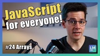 Arrays | JavaScript introduction for beginners [2021] #24