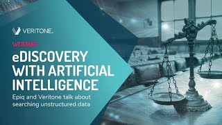 e-Discovery with Artificial Intelligence Webinar | Veritone