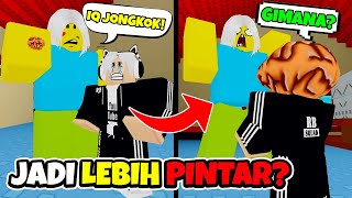 AKU GEDEIN OTAK BIAR DIBOLEHIN KULIAH? 🤯 | Roblox NEED MORE SMART