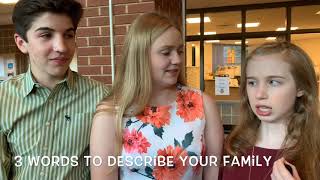 5/28/19 DAY 148 - “WHAT’S THREE WORDS TO DESCRIBE YOUR FAMILY?”