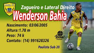 Wenderson Bahia 2005 - Zagueiro e Lateral Direito