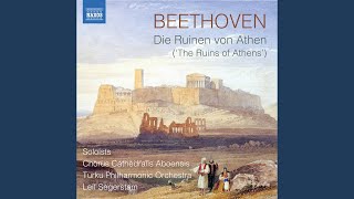 Die Ruinen von Athen, Op. 113 (Version with Narration) : No. 6a, Mit reger Freude