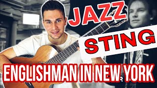 Sting - Englishman In New York | Fingerstyle JAZZ Guitar