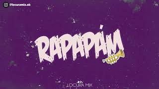 RAPAPÁM🔥(MIX)❌LOCURA MEX