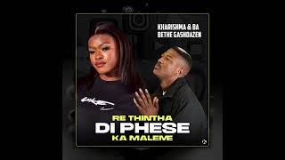 Kharishma x Ba Bethe Gashoazen - Re Thintha Di Phese - {Official Audio}