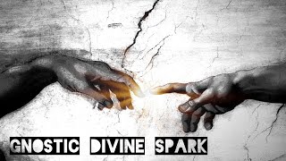 Gnostic Divine Spark