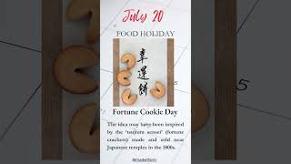 Fortune Cookie Day 🥠 July 20  #foodholiday