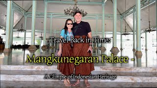 Travel Back in Time: Mangkunegaran Palace   A Glimpse of Indonesian Heritage