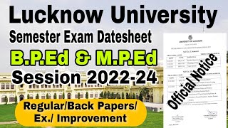 Lucknow University Exam Date 2023 | BPEd Semester Exam | MPEd Semester Exam