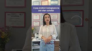 Uşaq endokrinologiyasına aid olan sahələr