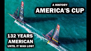 A HISTORY - THE AMERICA'S CUP - 132 Years at New York Yacht Club, Until it Was Lost -Ep 13 Historsea