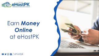 How to Make Money with Affiliate Marketing at eHostPK 2021