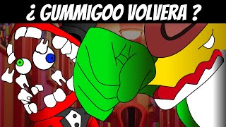 ¿ gummigoo volvera en un proximo epsiodio de the amazing digital circus ?