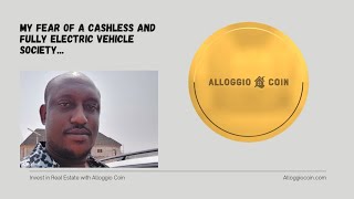 My Fear of a Cashless and Fully Electric Vehicle Society... Must Watch #cashless #electricvehicle