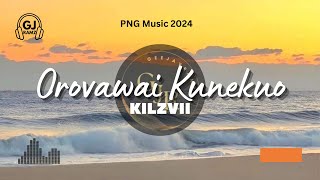 Orovawai Kunekuo | KILZVII (2024)