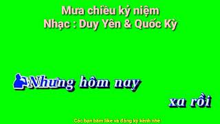 Mưa chiều kỷ niệm - Nhạc : Duy Yên & Quốc Kỳ