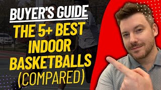 TOP 5 Best Indoor Basketballs - Best Indoor Basketball Ball Review (2024)