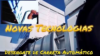 #Carretas Novas Tecnologias engate automático