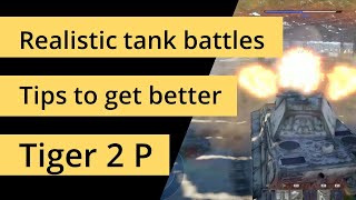 How to play the tiger 2 P in War Thunder realistic battles