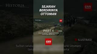 Sejarah Berdirinya Kerajaan Ottoman - Part 4 #shorts