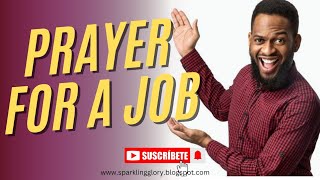 Prayer for your employment!