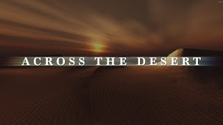 Across The Desert - Music For The Desert Voyaging Nomads