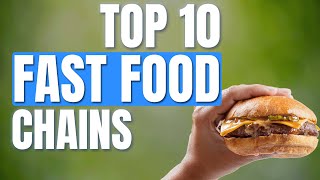 Top 10 Fast Food Restaurants in the World