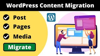 WordPress Content  Migration | Post, Pages And Media | Recover Virus Affected Website