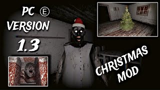 Granny PC v1.3 in Christmas Feeling Mod | Full Gameplay