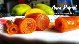 हेर्दै खाउ खाउ लाग्दो आप को नयाँ रेसिपी || Aam Papad Recipe || Aamoth Recipe || Recipe In Nepali