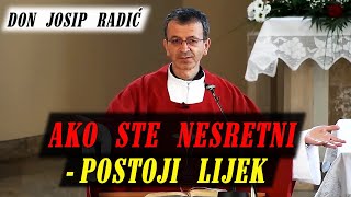 AKO STE NESRETNI - POSTOJI LIJEK