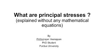 Principal Stresses explained without math equations