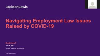 COVID-19 Legal Learning Series - Navigating Employment Law Issues Raised by COVID-19