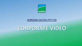 Corporate Video | Horizon Chutes Pvt Ltd