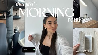 6AM 'THAT GIRL' MORNING ROUTINE | productive & aesthetic