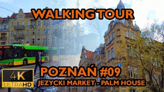 ⁴ᴷ⁶⁰ 🇵🇱 Poznan/Poland Walking Tour - #09 - Jezycki Market to Palm House (April 2021) [4K]