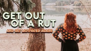 How to Get Motivated 🔥 Quickly Get Out of a Rut & Get Back on Track ✨ (6 Easy Strategies) 🧠❤️