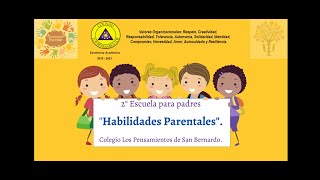 2° Escuela para padres - "Hábilidades Parentales"