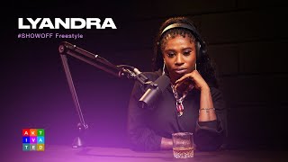 10mins of pure RAP Superflex - Lyandra freestyles on SHOWOFF!