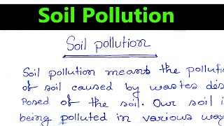 Soil Pollution Paragraph for SSC. Essay On Soil Pollution. Soil Pollution Paragraph Class 6,7,8,9,10