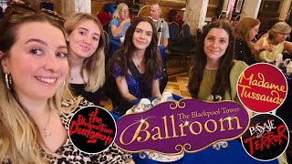 Girls day in BLACKPOOL - Tower Ballroom, Dungeons & more!