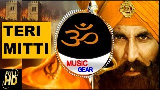 Teri Mitti Full Song - Kesari