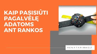 Siuvimo pamoka: kaip pasisiūti pagalvėlę adatoms ant rankos.