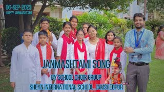 JANMASHTAMI SONG | PRESENTED BY SCHOOL CHOIR | SHEYN INTERNATIONAL SCHOOL | JSR | JAI SHREE KRISHNA