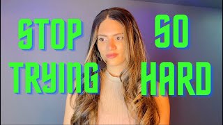 Why you should stop trying so hard // Melody DanceFit