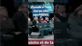 🤡 "pastor" tiene súper PODERES