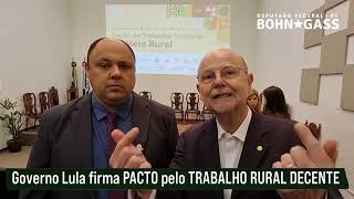 Governo Lula firma PACTO pelo TRABALHO RURAL DECENTE