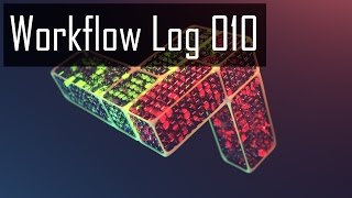 Workflow Log 010 [BLENDER]